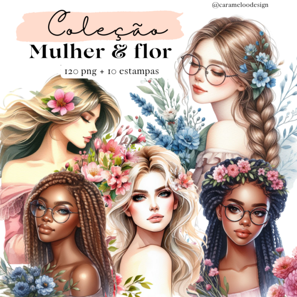 Coleção Digital - Mulher & Flor